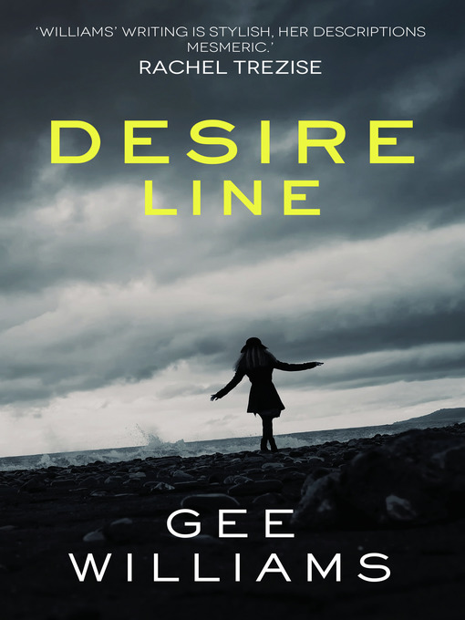 Title details for Desire Line by Gee Williams - Available